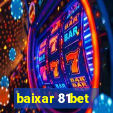 baixar 81bet